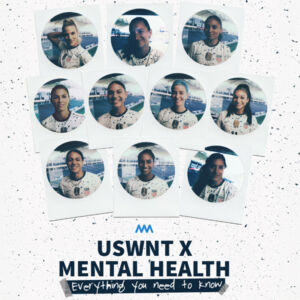 USWNT Teams Up for Mental Health