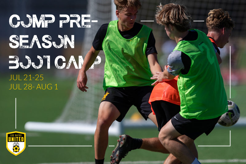 Advertisement for Los Gatos United Pre-Season Boot Camp held in late July showing three teenage boys competing for the ball.