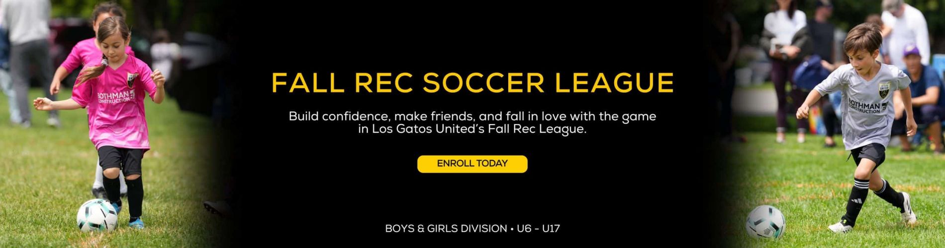 Banner promoting Fall Rec Soccer League enrollment for boys and girls (U6–U17) with a yellow 'Enroll Today' button on a black background.