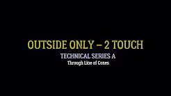 Play 2 Touch – Outside Foot